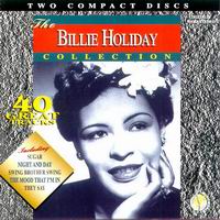 Cover of The Billie Holiday Collection - 40 Great Tracks Vol. 1/2